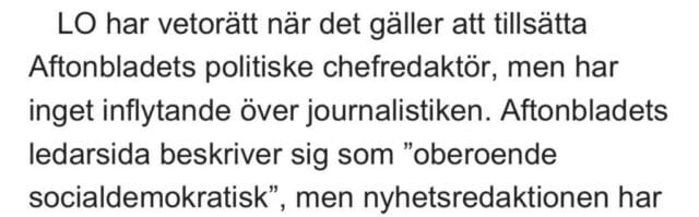 LO har vetorätt över tillsättandet av Anders Lindbergs jobb. LO äger tidningen där Anders Lindberg jobbar. LO:s ordförande sitter även i Socialdemokraternas verkställande utskott.